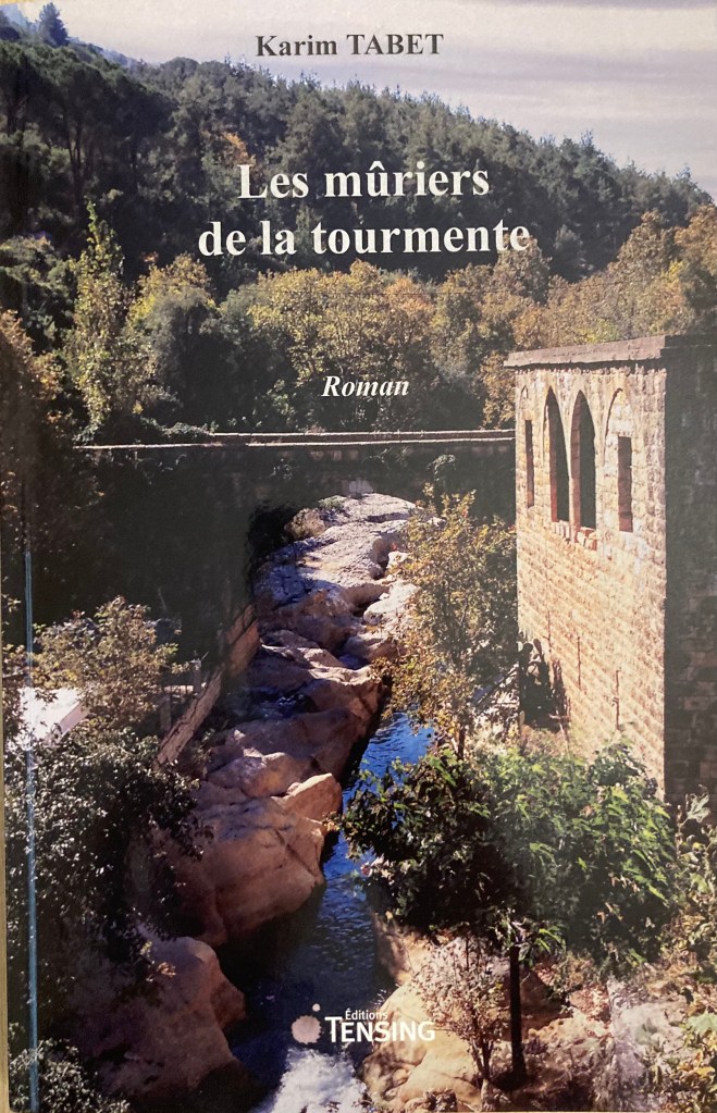 Livre-Les mûriers de la tourmente-Karim Tabet